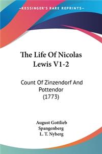 The Life Of Nicolas Lewis V1-2