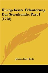 Kurzgefasste Erlauterung Der Sternkunde, Part 1 (1778)
