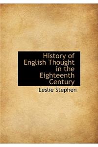 History of English Thought in the Eighteenth Century