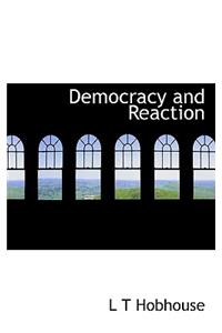 Democracy and Reaction
