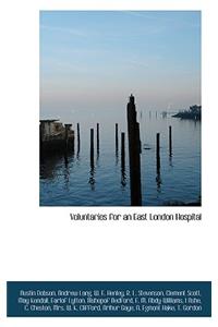 Voluntaries for an East London Hospital