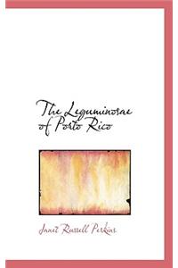The Leguminosae of Porto Rico