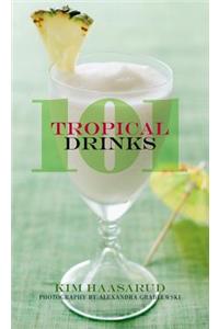 101 Tropical Drinks