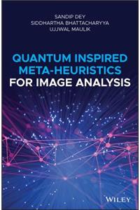 Quantum Inspired Meta-heuristics for Image Analysis
