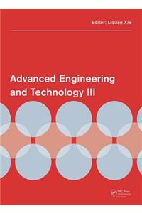 Advanced Engineering and Technology III
