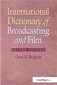 International Dictionary of Broadcasting and Film