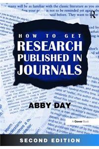 How to Get Research Published in Journals