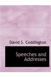 Speeches and Addresses