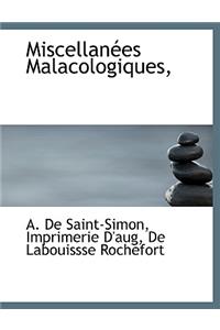 Miscellan Es Malacologiques,