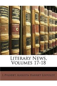 Literary News, Volumes 17-18