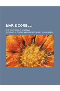 Marie Corelli; The Writer and the Woman