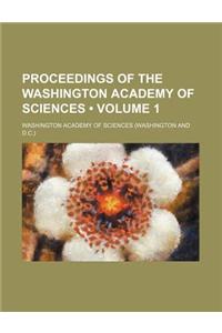 Proceedings of the Washington Academy of Sciences (Volume 1)