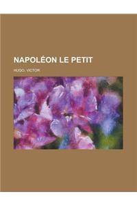 Napoleon Le Petit