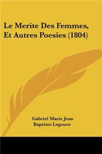 Merite Des Femmes, Et Autres Poesies (1804)
