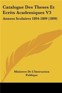 Catalogue Des Theses Et Ecrits Academiques V3