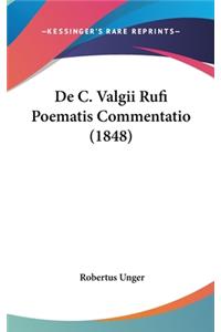 de C. Valgii Rufi Poematis Commentatio (1848)