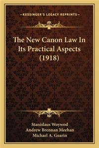 The New Canon Law In Its Practical Aspects (1918)