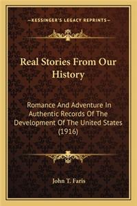 Real Stories From Our History