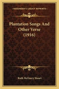 Plantation Songs and Other Verse (1916)
