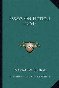 Essays on Fiction (1864)