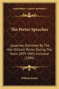 The Porter Speeches