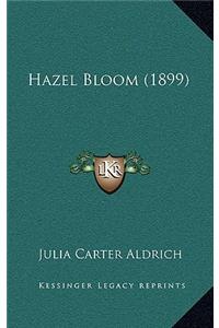 Hazel Bloom (1899)