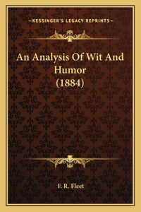 Analysis Of Wit And Humor (1884)