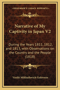 Narrative of My Captivity in Japan V2