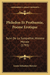 Philedon Et Prothumie, Poeme Erotique