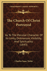 The Church Of Christ Portrayed