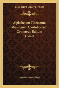 Alphabetum Tibetanum Missionum Apostolicarum Commodo Editum (1762)
