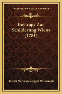Beytrage Zur Schilderung Wiens (1781)