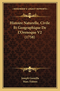 Histoire Naturelle, Civile Et Geographique De L'Orenoque V2 (1758)
