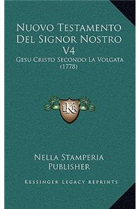 Nuovo Testamento Del Signor Nostro V4