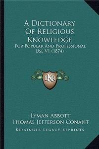 Dictionary Of Religious Knowledge