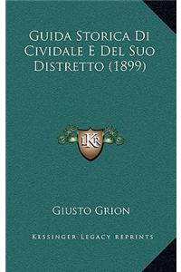 Guida Storica Di Cividale E Del Suo Distretto (1899)