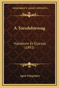 A Tozsdebirosag