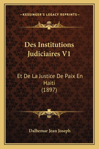 Des Institutions Judiciaires V1