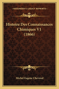 Histoire Des Connaissances Chimiques V1 (1866)