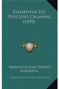 Elementos Do Processo Criminal (1870)