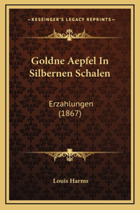 Goldne Aepfel In Silbernen Schalen