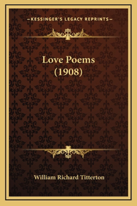 Love Poems (1908)