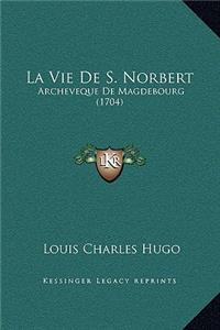 La Vie De S. Norbert