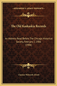 The Old Kaskaskia Records