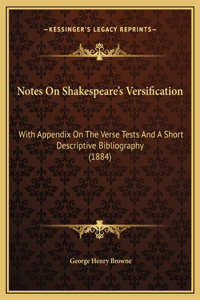 Notes On Shakespeare's Versification