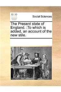 The Present State of England.