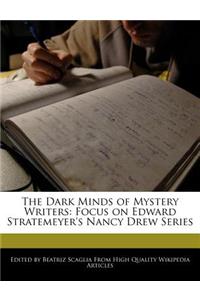 The Dark Minds of Mystery Writers