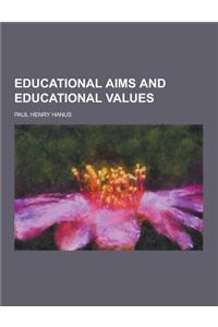 Educational Aims and Educational Values