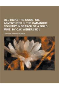 Old Hicks the Guide