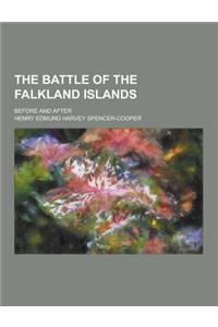 The Battle of the Falkland Islands; Before and After